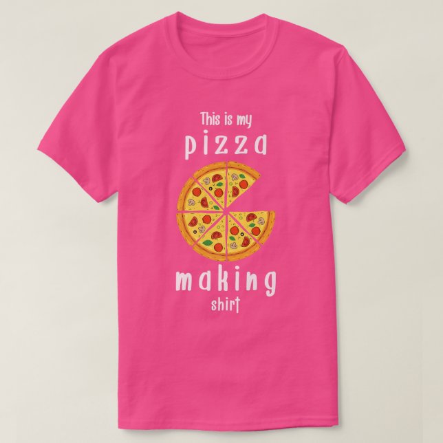 This Is My Pizza Making  Pizza Maker 1787  T-Shirt (Design Front)