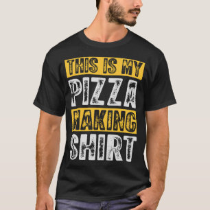 This Is My Pizza Making Pizzaholic Italian Pizza L T-Shirt