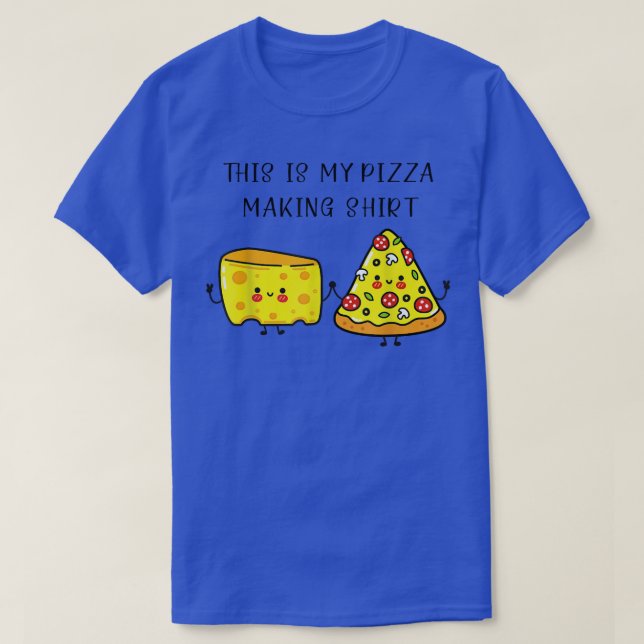 This Is My Pizza Making Shirt Pizza Maker5556 (Design Front)