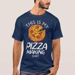 This Is My Pizza Makingsnack Pizzalove Pizza 32415 T-Shirt