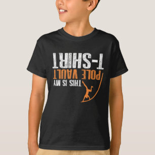 This is my pole vault athletics athlete Sportsman T-Shirt
