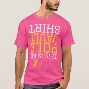 This Is My Pole Vault T-Shirt