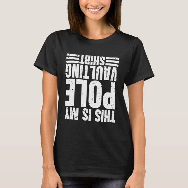 This Is My Pole Vaulting  Pole Vault T-Shirt (Front)