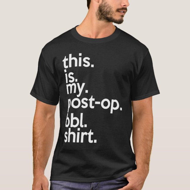 This Is My Post Op BBL T-Shirt (Front)