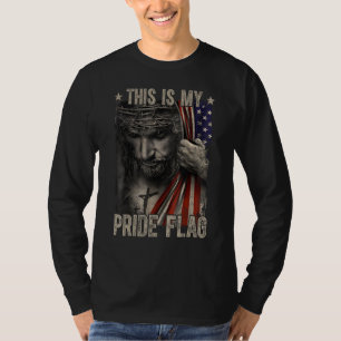 This Is My Pride Flag America Jesus  For Men Women T-Shirt