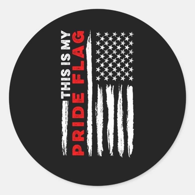 This Is My Pride Flag Patriotic Usa American 4Th O Classic Round Sticker (Front)