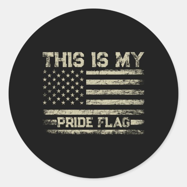 This Is My Pride Flag Usa American 4Th Of July Pat Classic Round Sticker (Front)