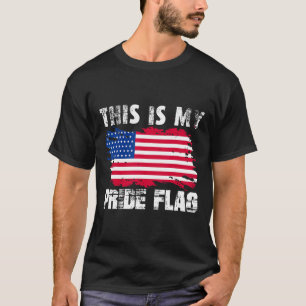 This Is My Pride Flag Usa American 4th Of July Pat T-Shirt