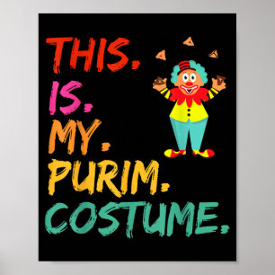 This is My Purim Costume Funny Clown Poster