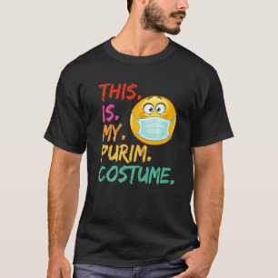 This is my Purim Costume funny Jewish Face Mask T-Shirt