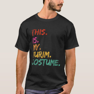 This is my Purim Costume funny Jewish Vintage Dist T-Shirt