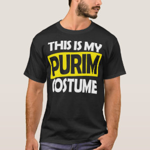 This is My Purim Costume Humourous Jewish Costume  T-Shirt