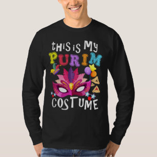 This Is My Purim Costume Jewish Purim Gift Sweatsh T-Shirt