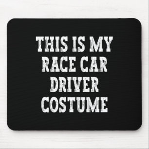 This Is My Race Car Driver Halloween Costume Funny Mouse Pad