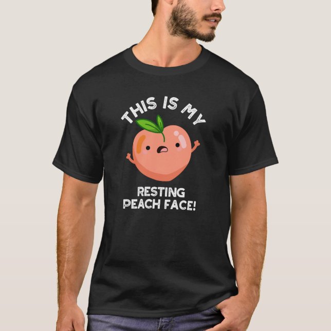 This Is My Resting Peach Face Pun Dark BG T-Shirt (Front)