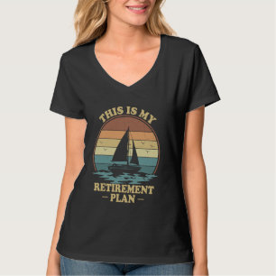 This Is My Retirement Plan Vintage Sailing Sailboa T-Shirt
