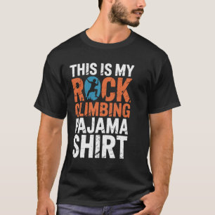 This Is My Rock Climbing Pajama Shirt Adventure Bo