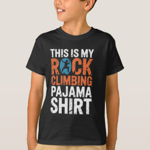 This Is My Rock Climbing Pajama Shirt Adventure Bo