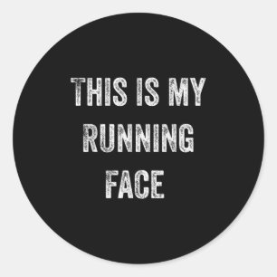 This Is My Running Face Funny Running Classic Round Sticker