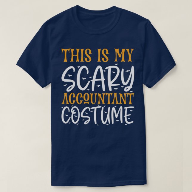 This Is My Scary Accountant Costume T-Shirt (Design Front)