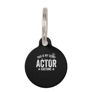 This is my Scary Actor Costume Halloween Pook Pet Tag