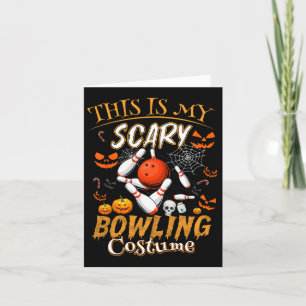 This Is My Scary Bowling Costume Halloween Card