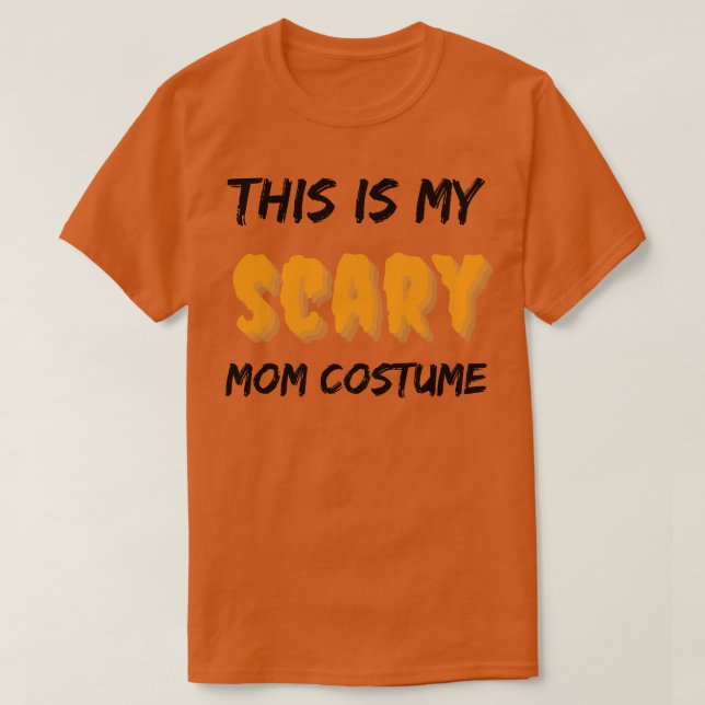 This Is My Scary Costume Funny Halloween Design T-Shirt (Design Front)