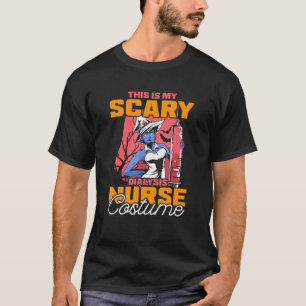 This Is My Scary Dialysis Nurse Costume Halloween T-Shirt