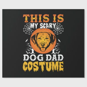 This is My Scary Dog Dad Costume Wrapping Paper