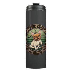 This Is My Scary French Bulldog Costume Halloween Thermal Tumbler