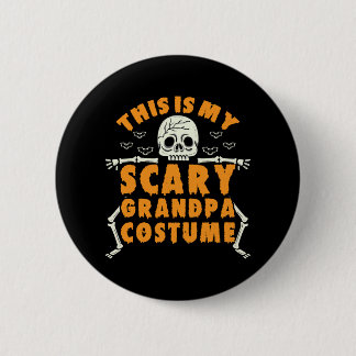 This Is My Scary Grandpa Costume  6 Cm Round Badge
