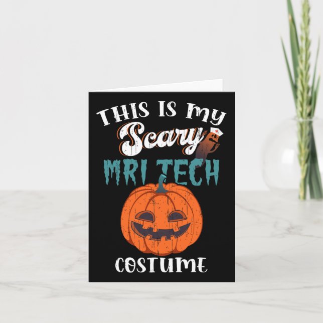 This Is My Scary Mri Tech Costume Funny Halloween  Card (Front)