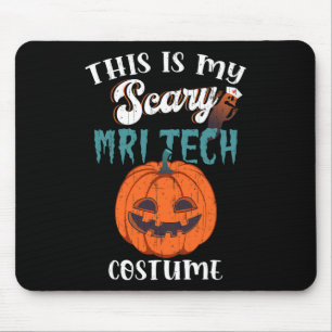 This Is My Scary Mri Tech Costume Funny Halloween Mouse Pad