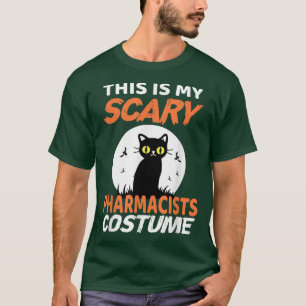 This is my scary pharmacists costume for Halloween T-Shirt