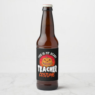 This Is My Scary Teacher Costume Beer Bottle Label