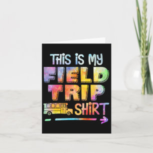 This Is My School Field Day Trip 2025 Tie Dye Matc Card