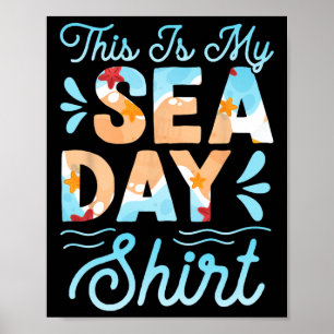 This Is My Sea Day Family Summer Vacation Beach Vi Poster