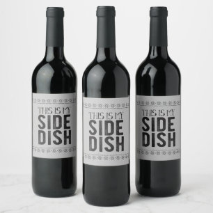 This Is My Side Dish Wine Label