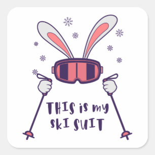 This is my Ski Suit Skiing Rabbit with ski poles Square Sticker