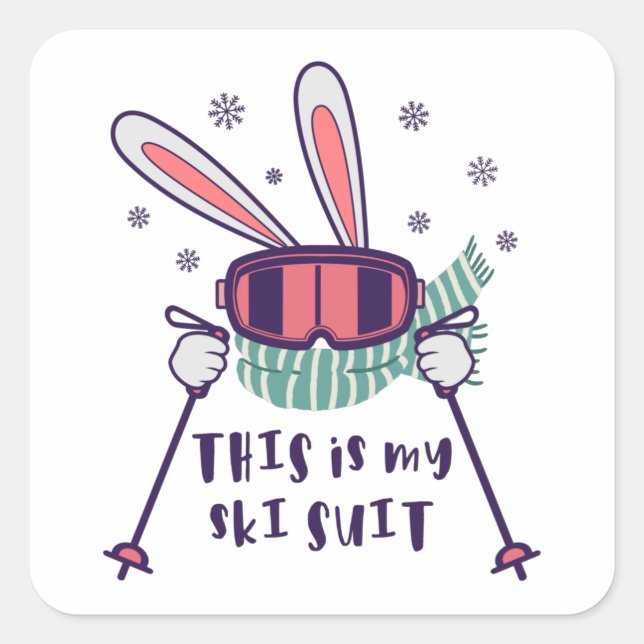 This is my Ski Suit Skiing Rabbit with ski poles Square Sticker (Front)