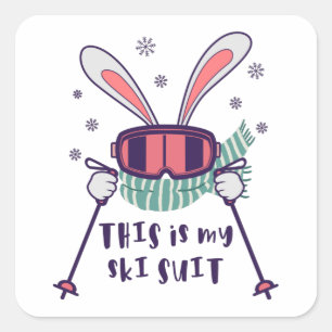 This is my Ski Suit Skiing Rabbit with ski poles Square Sticker