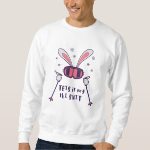 This is my Ski Suit Skiing Rabbit with ski poles Sweatshirt