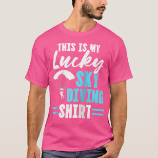 This Is My Skydiving Shirt Parachute Base Jumping