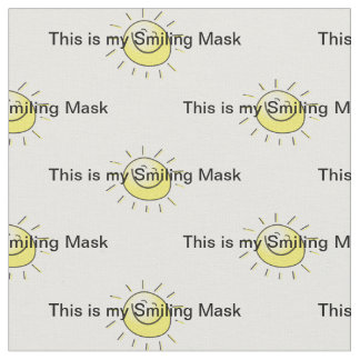 This is my Smiling Mask Fabric