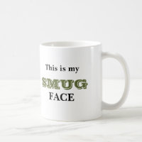 This is My Smug Face Mug