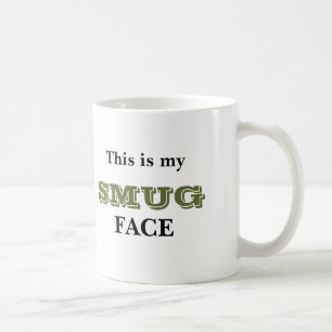 This is My Smug Face Mug