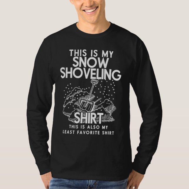 This Is My Snow Shoveling  Funny Snow Removal T-Shirt (Front)