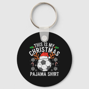 This Is My Soccer Christmas Pajama Shirt Sports Me Key Ring