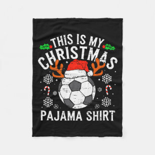 This Is My Soccer Christmas Pajama Shirt Srts Mens Fleece Blanket