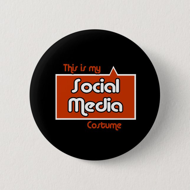 THIS IS MY SOCIAL MEDIA COSTUME 6 CM ROUND BADGE (Front)